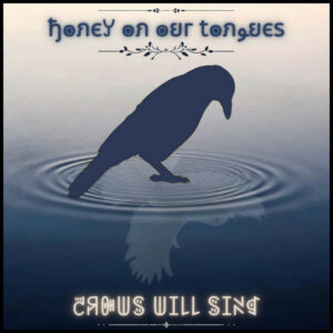 Honey On Our Tongues